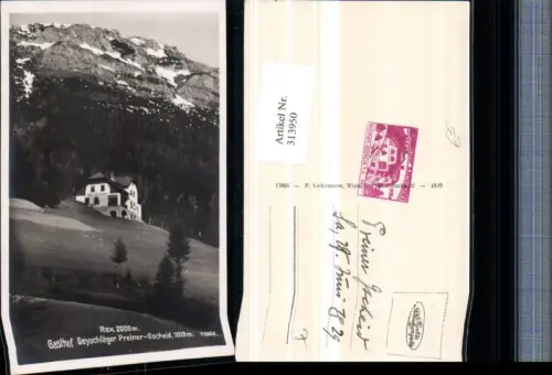 313950,Rax Preiner-Gscheid b. Prein Gasthof Geyschläger Bergkulisse