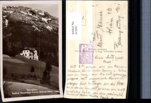 313951,Rax Preiner-Gscheid b. Prein Gasthof Geyschläger Bergkulisse