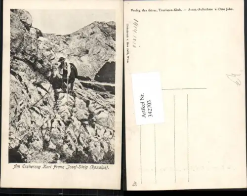 342703,Raxalpe Am Erzherzog Karl Franz Josef-Steig b. Reichenau Bergsteiger