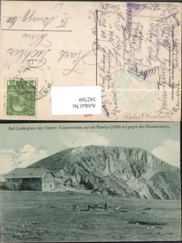 342769,Karl Ludwig-Haus Berghütte auf d. Raxalpe b. Reichenau geg. Bismarcksteig Bergkulisse