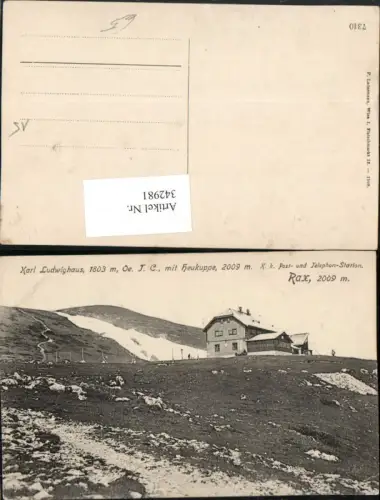 342981,Rax Karl Ludwig-Haus Berghütte m. Heukuppe b. Prein Reichenau