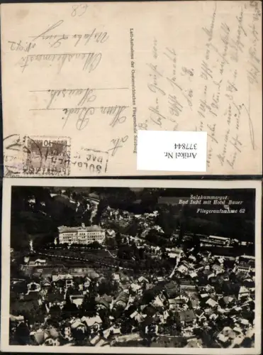 377844,Bad Ischl Totale m. Hotel Bauer Fliegeraufnahme 62