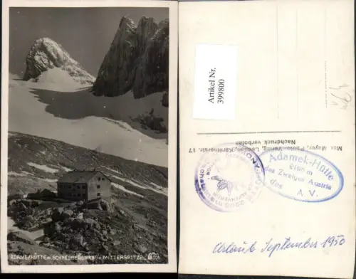 399800,Adamekhütte Berghütte b. Gosau m. Schneebergwand u. Mitterspitze pub Max Mayer 850