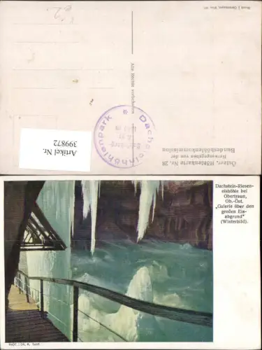 399872,Künstler AK Dachstein-Rieseneishöhle b. Obertraun Eisabgrund Galerie