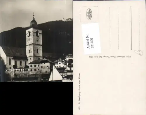531690,Foto-AK St. Wolfgang am Wolfgangsee Kirche Weisses Rössl pub Bährendt 622