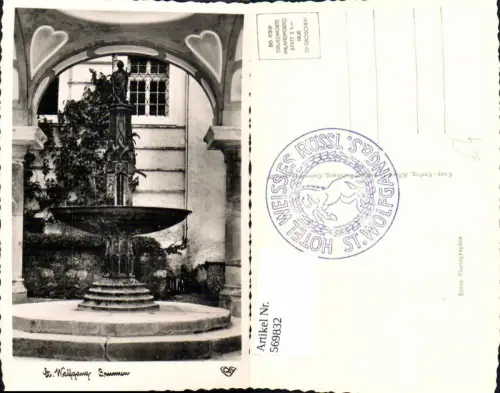 569832,Foto Ak St Wolfgang a. Wolfgangsee Brunnen
