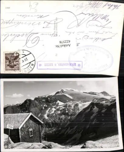 422578,Rojacher-Hütte Berghütte b. Rauris geg. Sonnblick Bergkulisse Postablage Kolm-Saigurn
