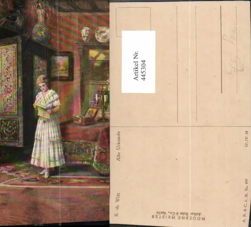 445304,Künstler Ak R. De Witt Alte Urkunde Frau Lesen