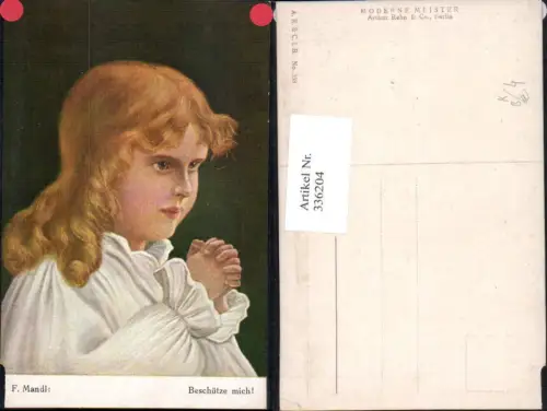 336204,Künstler Ak F. Mandl Beschütze mich Kind b. Gebet Religion
