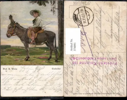 374091,Künstler Ak Prof. R. Weise Eselreiter Kind a. Esel Feldpost 342 Proviant-Kolonnie 116