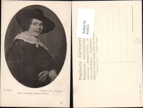 414233,Künstler Ak F. Hals Bildnis Mann Portrait Passepartout pub J. Löwy Wien 49