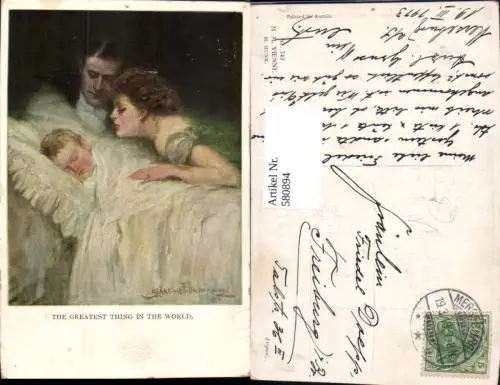 580894,Künstler Ak Clarene F. Underwood Eltern m. Kind Frau als Mutter The greatest thing of the world pub M. Munk 742