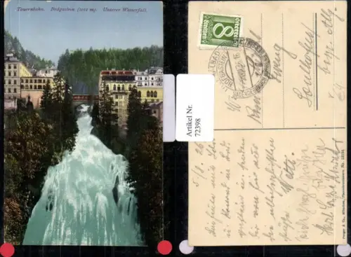 72398,Tauernbahn Badgastein Unterer Wasserfall Photochromie pub Purger e Co No 13194
