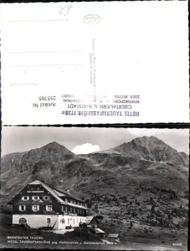255705,Radstädter Tauern Hotel Tauernpasshöhe geg. Plattenspitze u. Gamskarspitze Bergkulisse