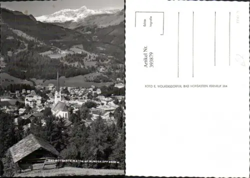 393879,Bad Hofgastein Totale m. Hundskopf Bergkulisse