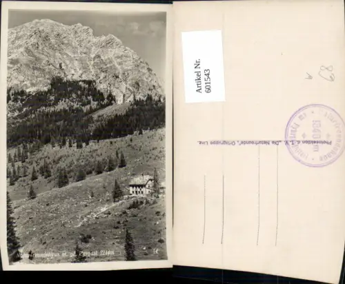 601543,Foto Ak Naturfreundehaus m. Gr. Pyrgast Spital am Pyhrn