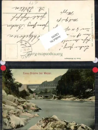 126391,Enns Brücke bei Weyer 1910 Tolle Karte