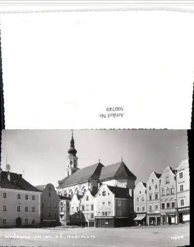 500749,Schärding am Inn Stadtplatz Volksamt Kirche
