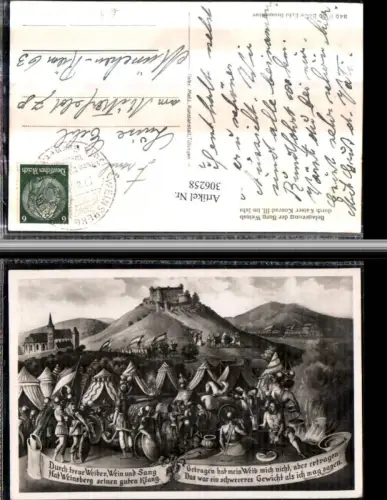 306258,Künstler AK Burg Weinsberg Belagerung durch Kaiser Konrad III 1140 Spruch Wein Soldaten