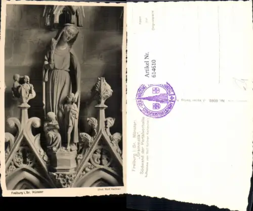 614610,Foto Ak Freiburg i. Breisgau Münster Grammatik Südwand d. Portalvorhalle