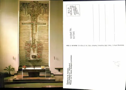 617341,Stuttgart Pfarrkirche Kirche St Theresia Altar