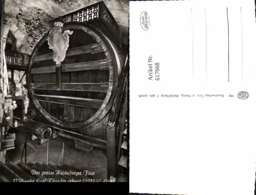 617668,Foto Ak Heidelberg Das Grosse Heidelberger Fass Wein