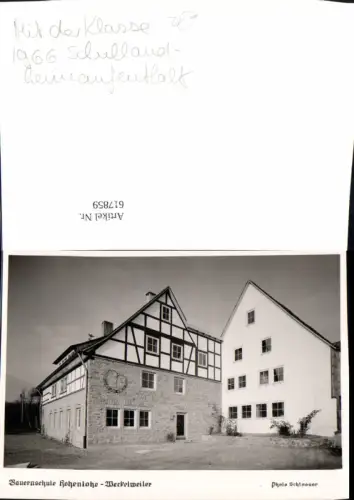 617859,Foto Ak Hohenlohe Weckelweiler Kirchberg an der Jagst Bauernschule
