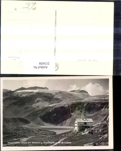 213458,Rudolfshütte am Weissee See g. Granatspitz u. d. Sonnblick