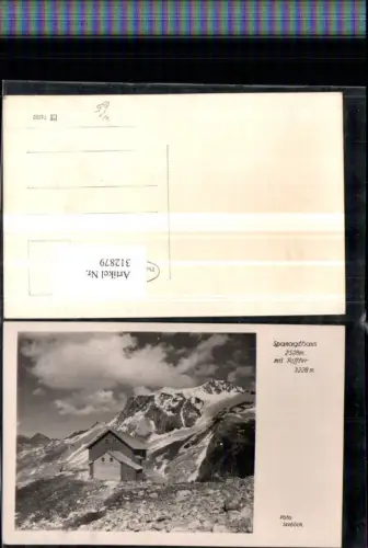 312879,Spannagelhaus Berghütte b. Tux Hintertux m. Riffler Bergkulisse