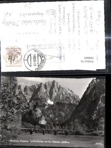 168609,Foto Ak Gesäuse Eingang Laufferbrücke m. Gr. Ödstein Brücke