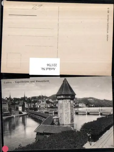 221736,Luzern Kapellbrücke Brücke u. Wasserturm Turm