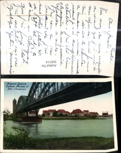 268514,Mayence Biebrich Caserne Marceau et Pont de Empereur Mainz Kaiserbrücke Brücke