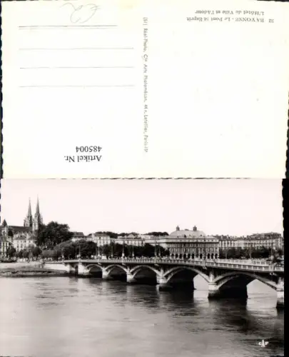485004,Brücke Bayonne Le Pont St-Esprit L Hotel de Ville et l Adour