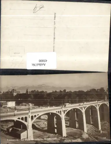 45000,Lausanne Le Pont Chauderon Montbenon Viadukt Brücke Eisenbahn Kt Waadt