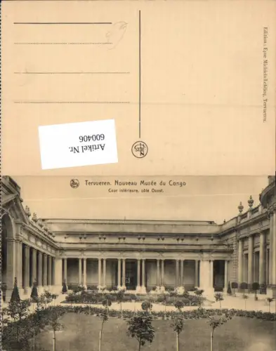 600406,Tervueren Nouveau Musee du Congo Cour interieure Garten Hof Museum
