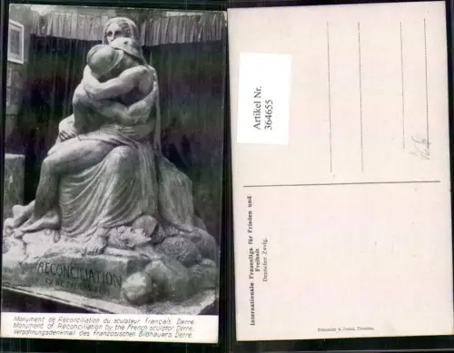 364655,Künstler Ak Monument de Reconiliation du sculpteur francais Statue pub Römmler e Jonas Dresden