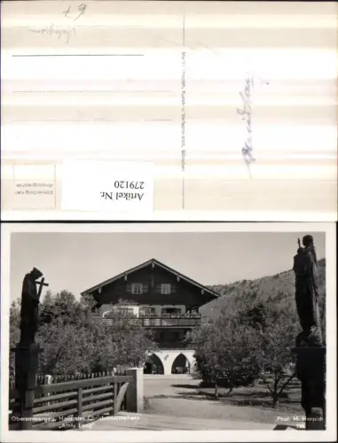 279120,Oberammergau Haus des Christusdarstellers Alois Lang m. Autogramm