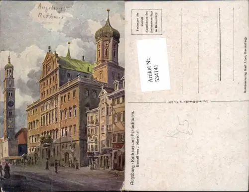 534141,Künstler Ak J. Marschall Augsburg Rathaus u. Perlachturm