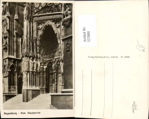 557890,Foto Ak Regensburg Dom Hauptportal