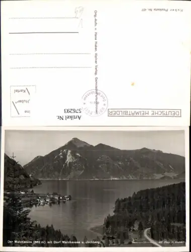 576293,Walchensee m. Dorf Walchensee u. Jochberg pub Hans Huber 457
