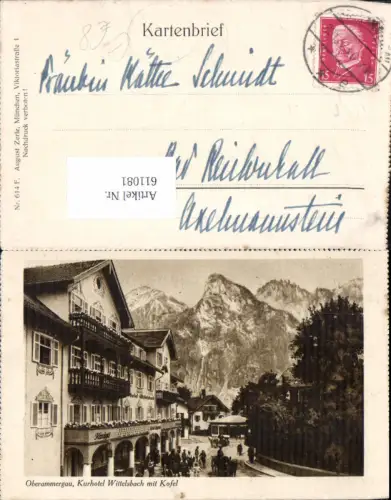 611081,seltener Kartenbrief Oberammergau Kurhotel Wittelsbach m. Kofel pub Zerle 614 F
