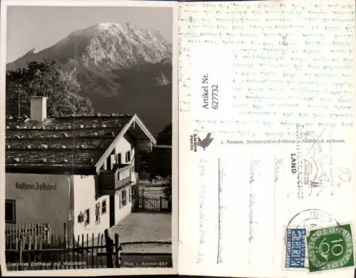 627732,Foto Ak Gasthaus Zipfhäusl m. Watzmann Ramsau bei Berchtesgaden