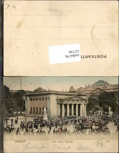 121740,Alt Berlin Die neue Wache 1900