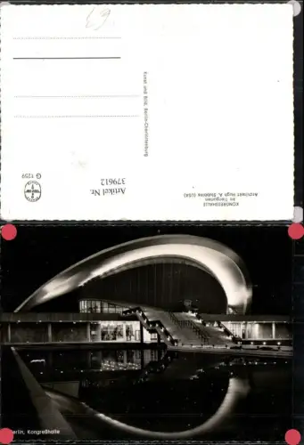 379612,Berlin b. Nacht Kongresshalle im Tiergarten Gebäude