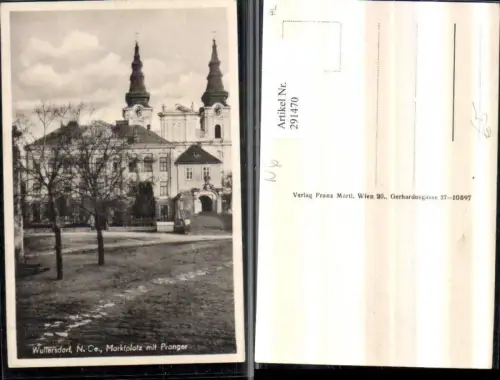 291470,Wullersdorf Marktplatz m. Pranger Kirche