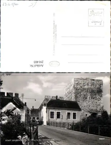 291403,Stadt Drosendorf an d. Thaya Hornertor Straßenansicht Brücke
