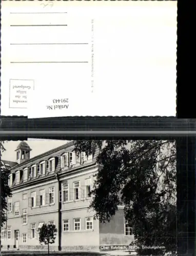 291443,Ober-Rohrbach Erholungsheim Gebäude