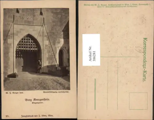 386281,Künstler AK W. J. Burger Burg Kreuzenstein b. Leobendorf Eingangstor Tor