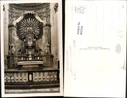 405326,Maria Langegg Wallfahrtskirche Gnadenaltar Altar