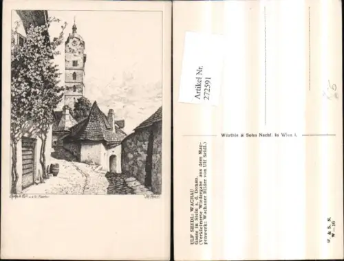 272591,Künstler AK Ulf Seidl Wachau Gasse in Stein an d. Donau Turm